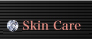 Skin Care　スキンケア