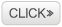 CLICK