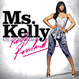 Ms.Kelly/KELLY ROWLAND