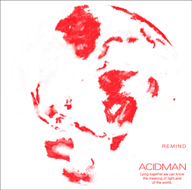 REMIND／ACIDMAN