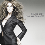TAKING CHANCES/CELINE DION