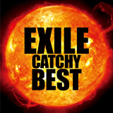 EXILE CATCHY BEST/EXILE